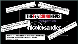 Veepstakes DeadBear SCOTUSbribe Googleguilty Fucamping News Mon on the Nicole Sandler Show 8524 [upl. by Lybis]