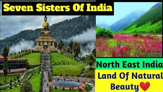 Seven Sisters Of India  States of Northeast India  FACTS [upl. by Hamirak]