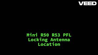 Mini R50 R53 Locking Antenna Location [upl. by Ayahsal113]