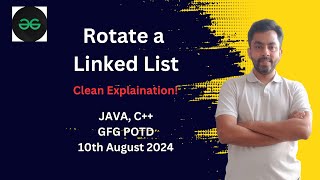 Rotate a Linked List  GFG POTD 10th August 2024  JAVA  C [upl. by Notneuq]