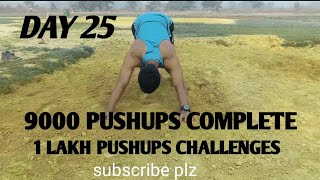 Day 25 9000 Pushups complete 90 day 1lakh pushups challenge how to Pushups Challenge Saport plz [upl. by Rockey748]