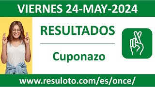 Resultado del sorteo Cuponazo del viernes 24 de mayo de 2024 [upl. by Blondelle]