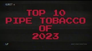 TOP 10 TOBACCOS 2023 [upl. by Mcclelland]