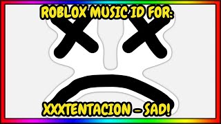 XXXTENTACION  SAD ROBLOX MUSIC IDCODE  JULY 2024  WORKING [upl. by Eciralc784]