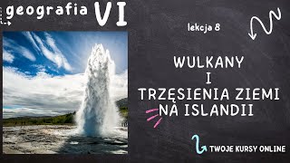 Geografia klasa 6 Lekcja 8  Wulkany i trzęsienia ziemi na Islandii [upl. by Leavy]