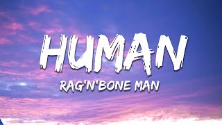 RagnBone Man  Human Lyrics [upl. by Dierolf]