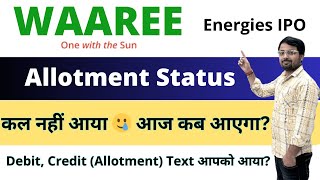 Waaree Energies IPO Allotment आज कब आएगा  Waaree IPO Allotment Time  Ankur [upl. by Yde53]