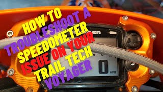 TRAILTECH VOYAGER SPEEDOMETER TROUBLE SHOOTING HOW TO [upl. by Merriman]