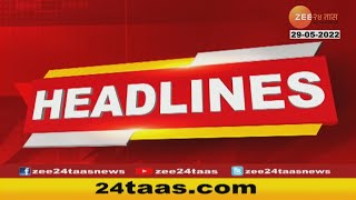 Top Headlines Today  टॉप हेडलाईन्स  6 Pm  29th May 2022  Zee24Taas [upl. by Layol618]