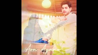 Aon ayano new song Amjad Mirani 2025 [upl. by Joanna]