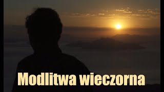 Modlitwa wieczorna i błogosławieństwo [upl. by Preuss]