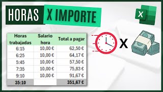 Cómo multiplicar HORAS por un IMPORTE en Excel [upl. by Nirra]