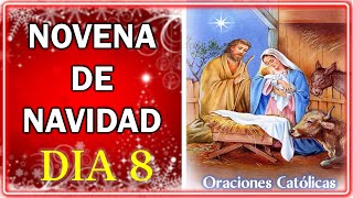 OCTAVO DIA DE LA NOVENA DE NAVIDAD🎄SABADO 23 DE DICIEMBRE 2023🎅NOVENA DE NAVIDAD DIA 8 💖 [upl. by Billi]