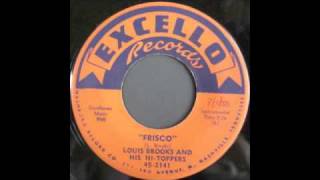 LOUIS BROOKS And His HiToppers  FRISCO [upl. by Ariel]