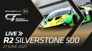 LIVE  British GT  Silverstone 500  R2 [upl. by Bickart]