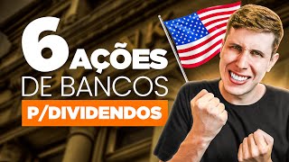 TOP 6 Ações de Bancos que pagam Dividendos na bolsa americana 2023 [upl. by Ennovihs]