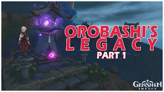 Orobashis Legacy Part 1  Fort Fujitou  Genshin Impact [upl. by Eahsel]