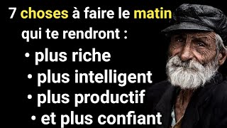 7 choses à faire le matin qui te rendront plus intelligent riche productif et plus confiant [upl. by Ayiram403]