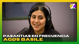 PASANTÍAS de UADE en FZ  CHARLAMOS con AGOSTINA BASILE [upl. by Kaylil]