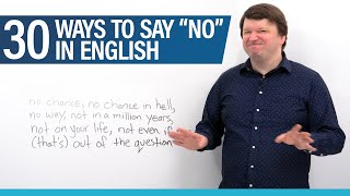 Learn English 30 ways to say NO [upl. by Eindys768]