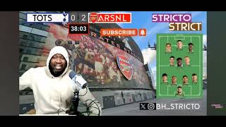 StrictoStrict Stricto Reaction To Havertzs Goal  Spurs 0  3 Arsenal  Killlaaa Kaaaiii [upl. by Solotsopa242]