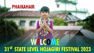 31st STATE LEVEL HOJAGIRI FESTIVAL 2023  ANNOUNCEMENT  Groinangti [upl. by Atinyl494]