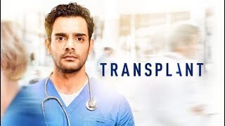 Transplant Season 3 Episode 8  Full Episodes [upl. by Asabi]