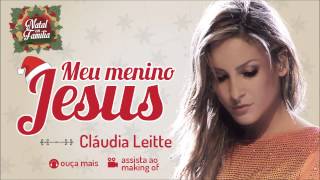 Claudia Leitte  Meu Menino Jesus  Natal em Família [upl. by Craddock]