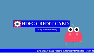 How to apply for a HDFC CREDIT CARD online  HDFC INTERNET BANKING PART 1 [upl. by Adin]