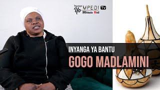 Inyanga YO MPEDI Tv  Inyanga ya Bantu Gogo Ma Dlamini [upl. by Jaal]