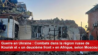 Guerre en Ukraine  Combats dans la région russe de Koursk [upl. by Eevets]