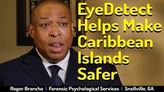 New Lie Detector Helps Make Caribbean Safer [upl. by Airbmat]