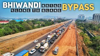 Bhiwandi Bypass Road Widening Project  NH160 MumbaiNashik Highway Latest Progress [upl. by Nitsruk]