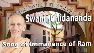 Song of Immanence of Ram by Swami Chidananda  Divine life Society Rishikesh  Sivananda Ashram [upl. by Jea]