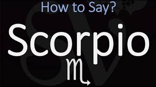 How to Pronounce Scorpio CORRECTLY Zodiac Sign pronunciation [upl. by Ahaelam]