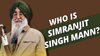 Who is Simranjit Singh Mann – The 77yearold Who Defeated AAP in CM Bhagwant Manns Turf Sangrur [upl. by Symons]