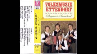 05Heimatmelodie  Volksmusik Ettendorf Klingendes Heimatland [upl. by Nalyk]