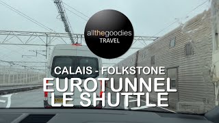 How to travel by Le Shuttle  the Eurotunnel between France and the UK  Allthegoodies [upl. by Ecreip]