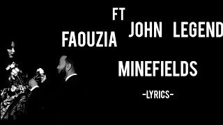 Faouzia and John Legend  Minefieldslyrics [upl. by Imoan]