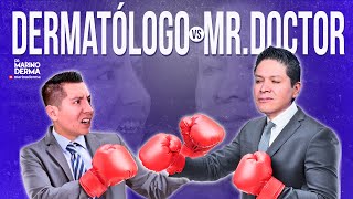 DERMATÓLOGO VS MR DOCTOR  Consejos de un dermatólogo [upl. by Mw]