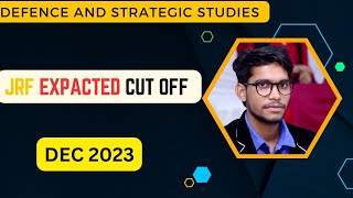 UGC NET Cutoff 2023 December  UGC NET Expected Cut Off amp Safe Score DEFENCE AND STRATEGIC STUDIES [upl. by Felicle639]