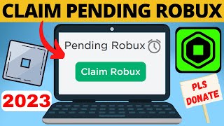 How to Claim Pending Robux  Fix Robux Donation Not Showing Up from Roblox Pls Donate [upl. by Anolahs931]