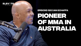 Pioneer of MMA in Australia w Ian Schaffa [upl. by Delila980]