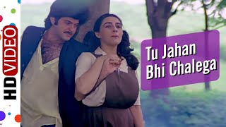 TU JAHAN BHI CHALEGA  HD SONG CHAMELI KI SHAADI ANIL KAPOOR AMRITA SINGH tujahanbhichalega [upl. by Jalbert]