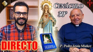 🔴🙏Cenáculo 30° quotMi secretoquot sobre el Tercer Secreto de Fátima con el P Pedro [upl. by Egnalos]