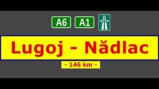 Motorways A6 amp A1 Lugoj  Arad  Nădlac March 25 2017 [upl. by Girhiny336]