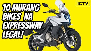 10 Expressway Legal Motorcycle Philippines  murang big bike sa pilipinas  big bike philippines [upl. by Enyalahs]