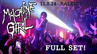 MACHINE GIRL  Live  11824  Raleigh NC  FULL SET Machin3gir1 [upl. by Yurt]