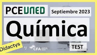 🚀QUÍMICA SEPTIEMBRE 2023 ▶️ PCE Selectividad UNED✔️TEST [upl. by Tiff513]