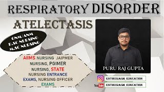 ATELECTASIS RESPIRATORY DISORDER SERIES ENTHUSIASMEducation [upl. by Lahsram550]